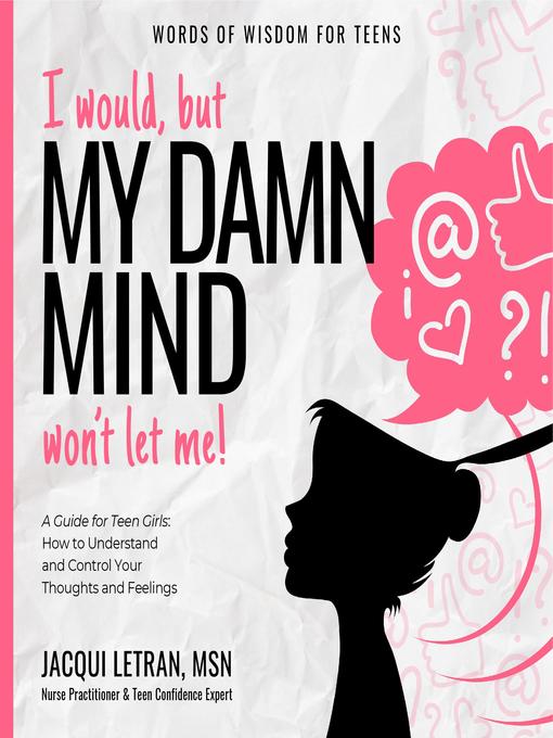 Cover image for I Would, but my DAMN MIND Won't Let Me